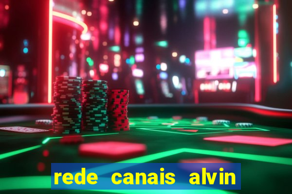 rede canais alvin e os esquilos